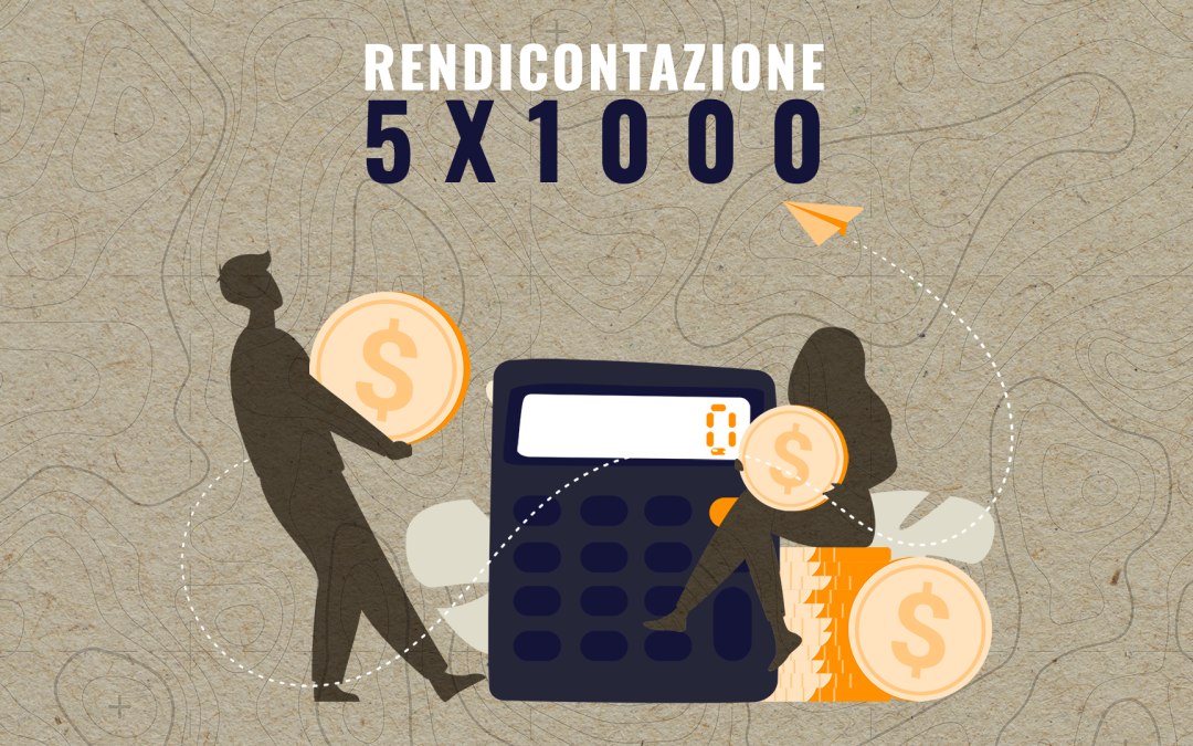 5 per mille 2021 al Terzo settore, come rendicontare i contributi?
